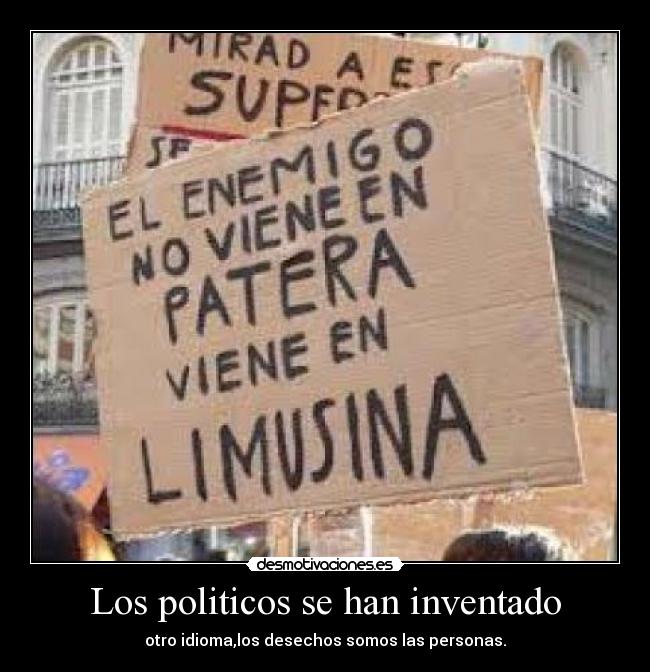 Los politicos se han inventado - 
