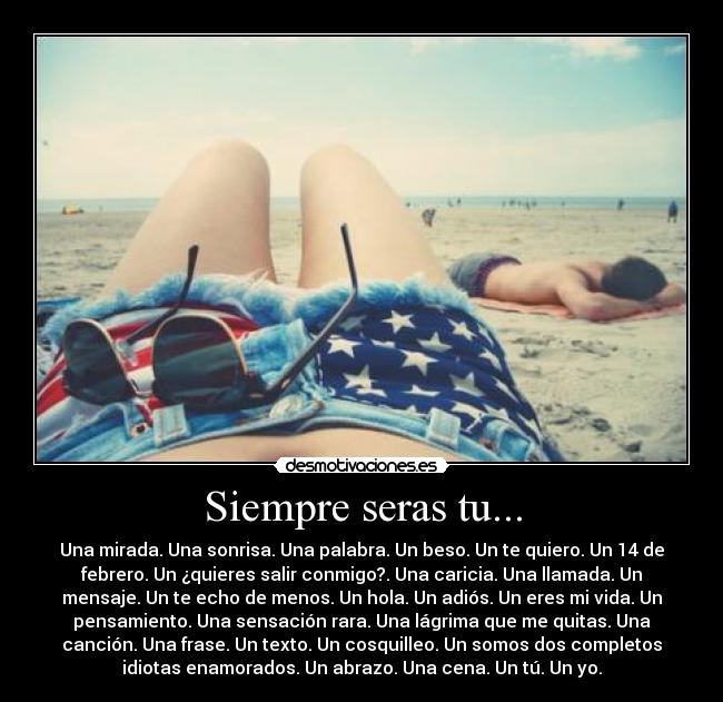 Siempre seras tu... -