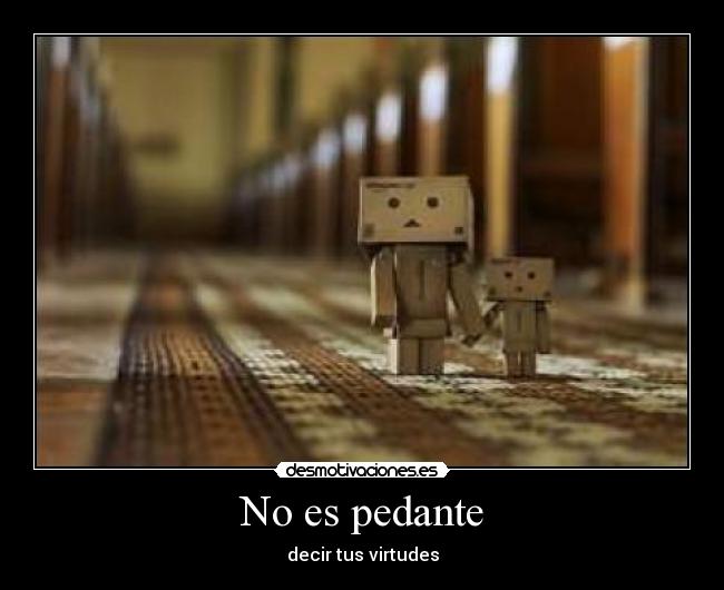 No es pedante - decir tus virtudes