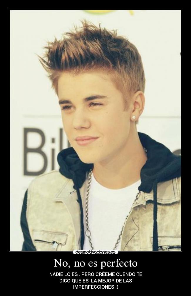 No, no es perfecto -