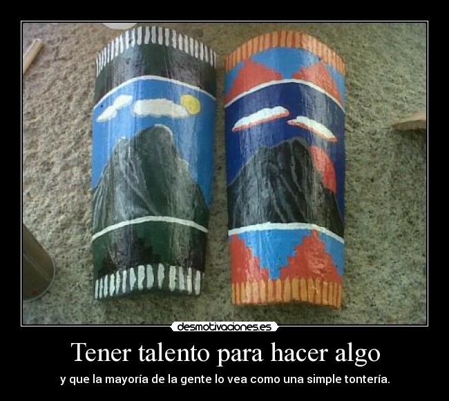Tener talento para hacer algo - 