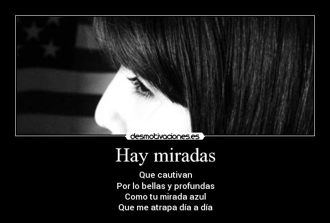 Hay miradas -