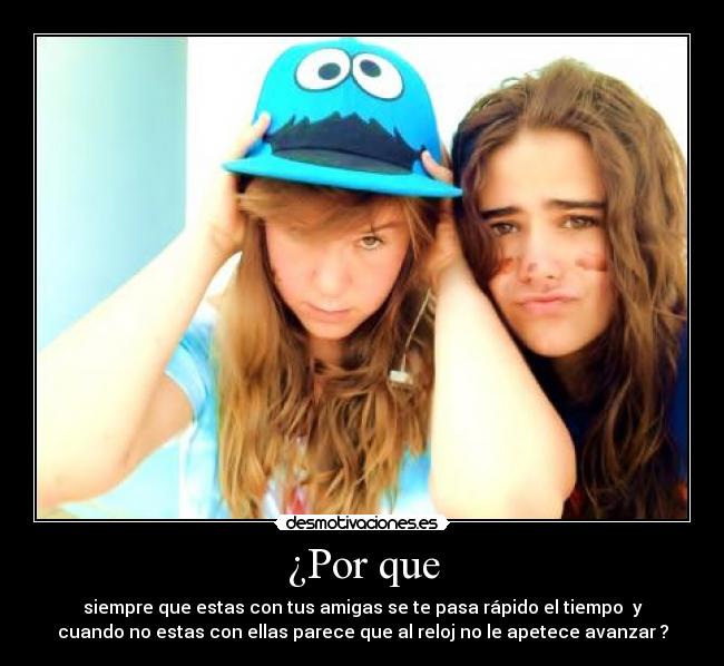 carteles amigas paulatorcida desmotivaciones