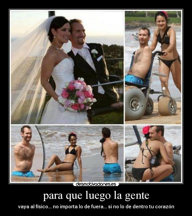 para que luego la gente - 