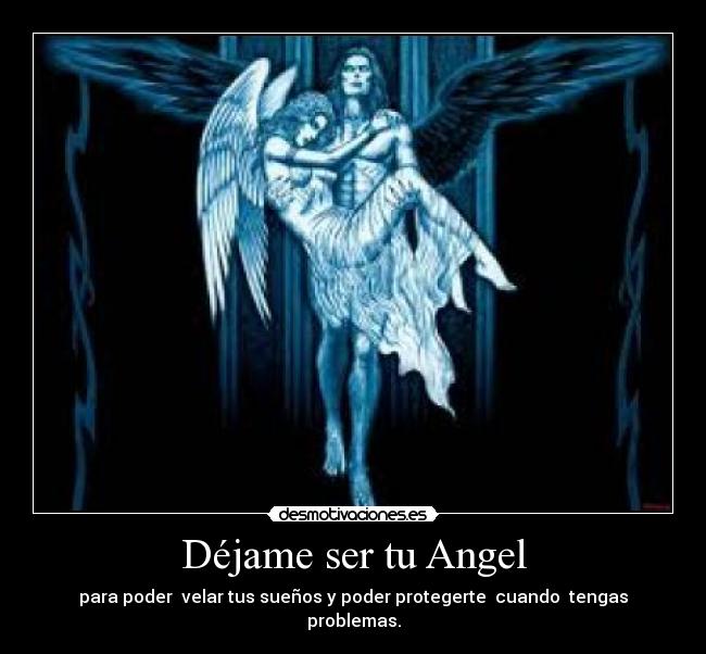 Déjame ser tu Angel -