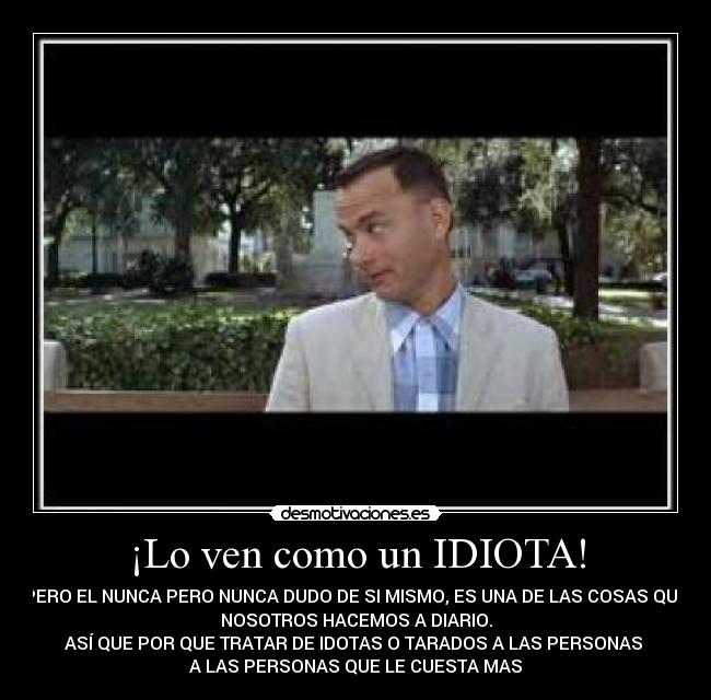 carteles valorando una persona desmotivaciones