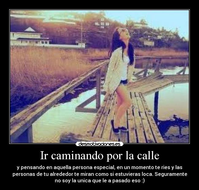 Ir caminando por la calle -