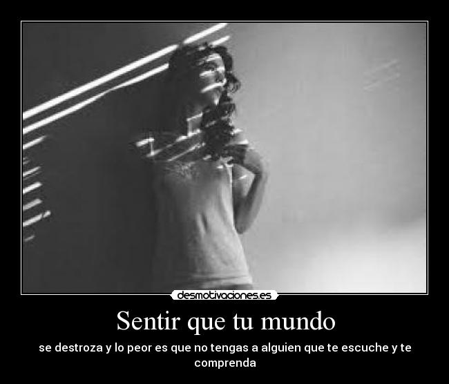 Sentir que tu mundo -