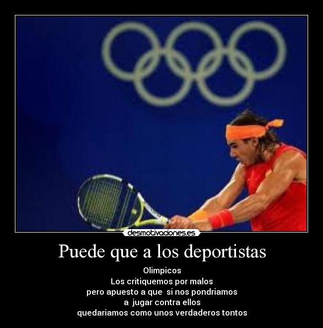 Puede que a los deportistas -