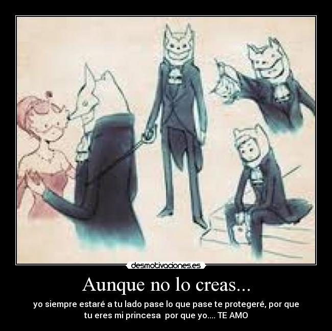 Aunque no lo creas... -