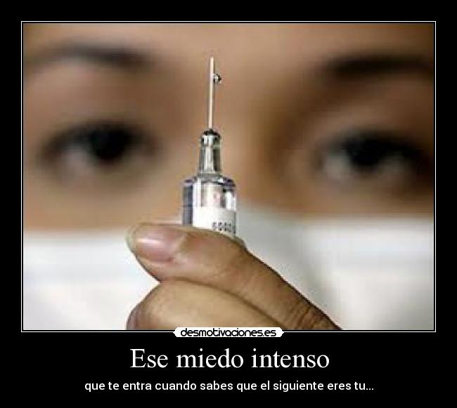 Ese miedo intenso - 