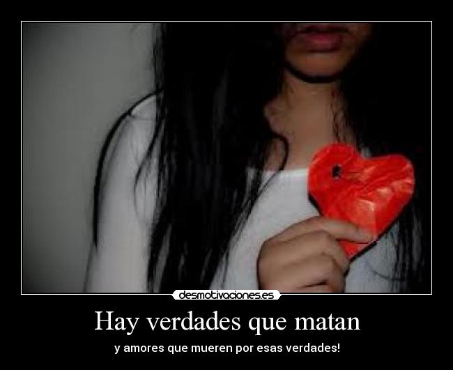 Hay verdades que matan - 
