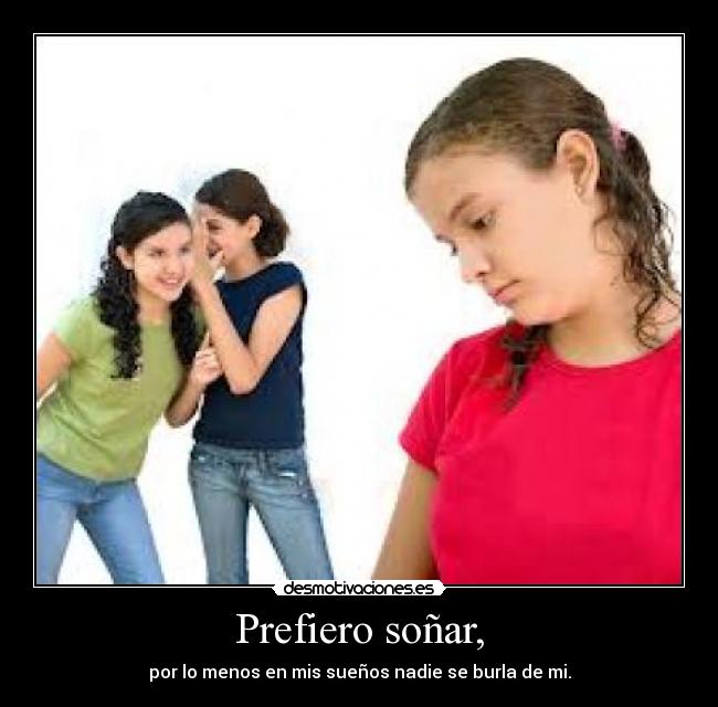Prefiero soñar, -
