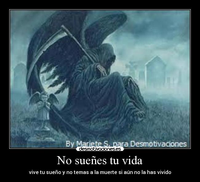 No sueñes tu vida - 