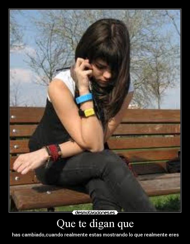 Que te digan que - 