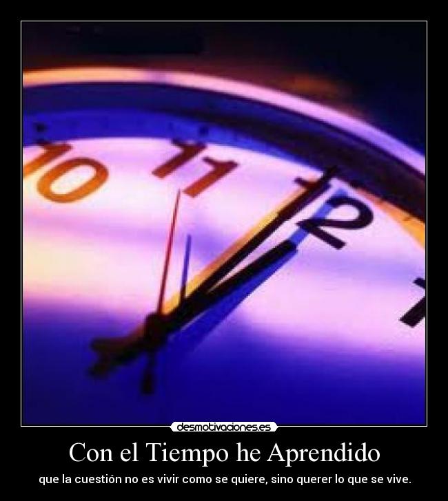 carteles con tiempo aprendido desmotivaciones