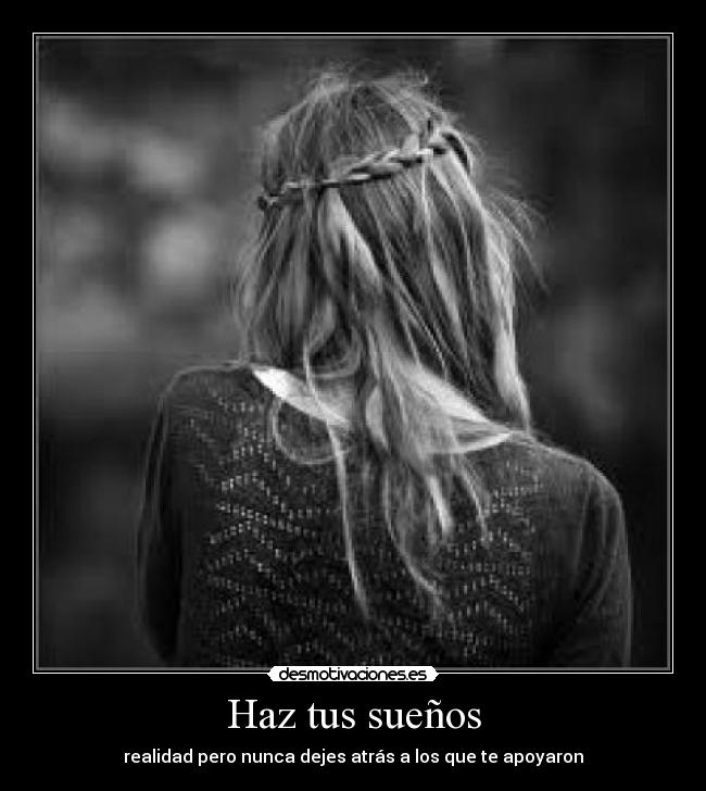 Haz tus sueños -
