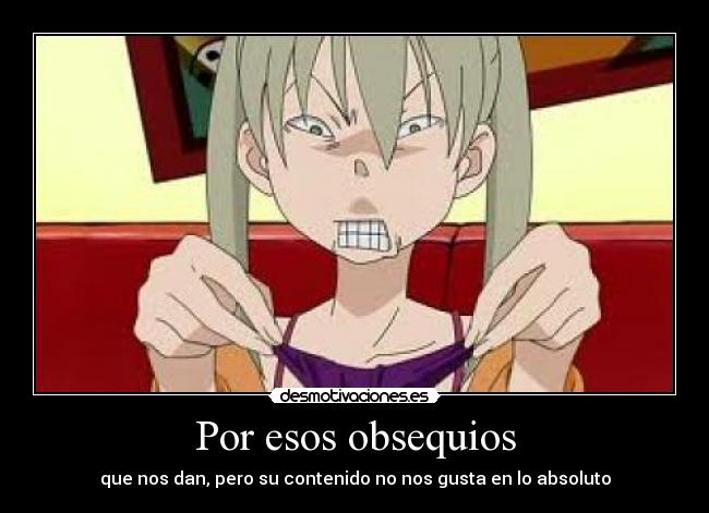 carteles obsequios desmotivaciones