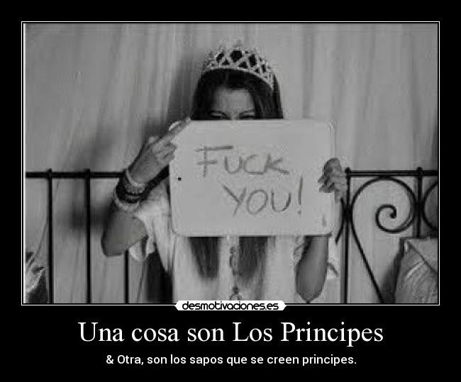 Una cosa son Los Principes -
