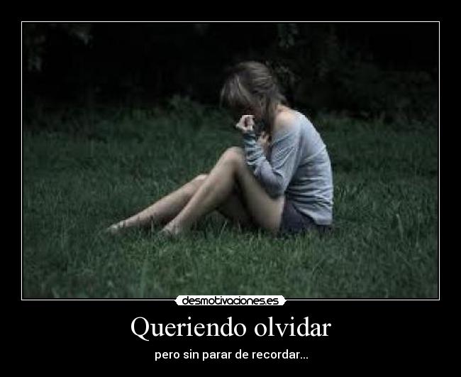 carteles olvidar julisnki15 desmotivaciones