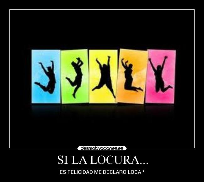 carteles locura monchis354 desmotivaciones