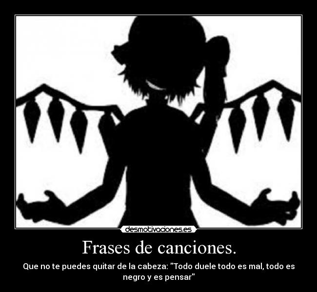 Frases de canciones. -