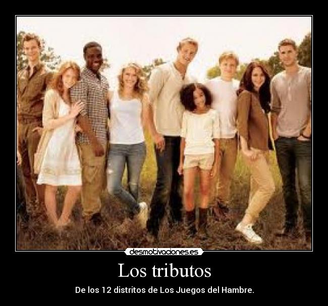 Los tributos - 
