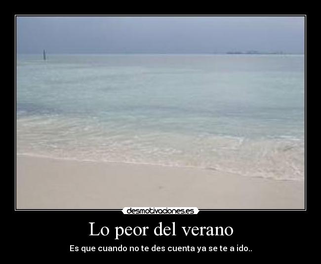 Lo peor del verano - 
