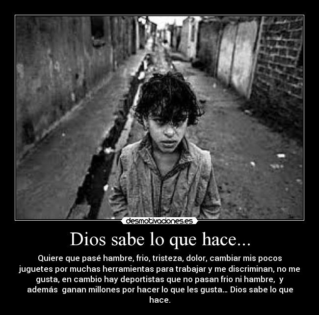 Dios sabe lo que hace... - 