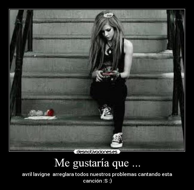 Me gustaría que ... - 