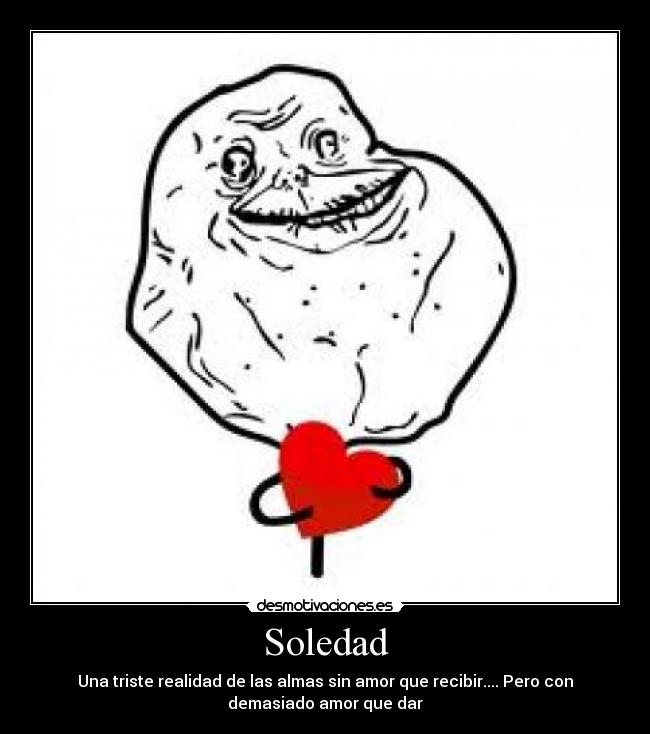 carteles soledad karito desmotivaciones