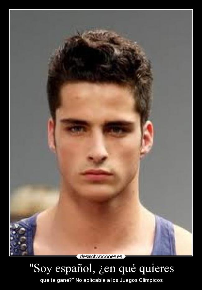 Soy español, ¿en qué quieres - 