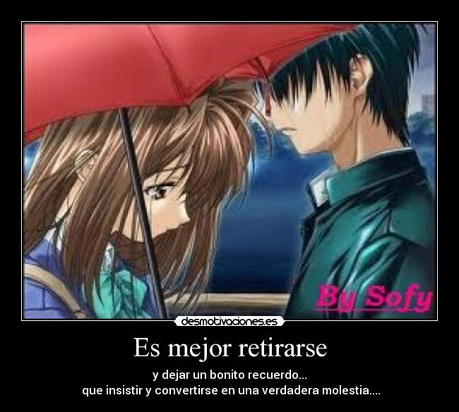 Es mejor retirarse -