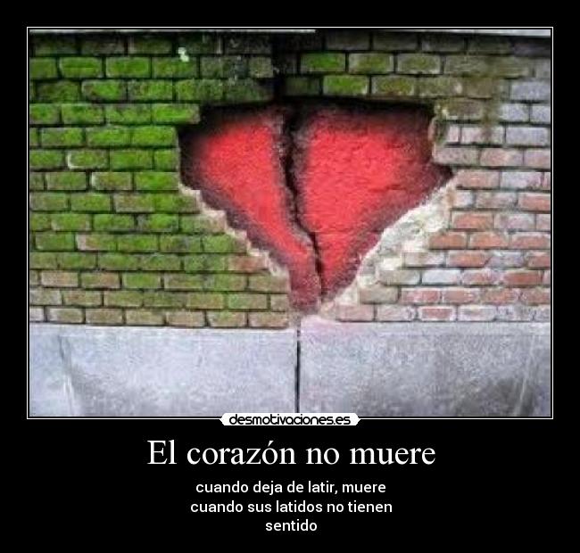 El corazón no muere - 