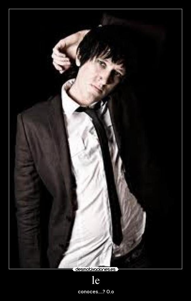 le - conoces....? O.o