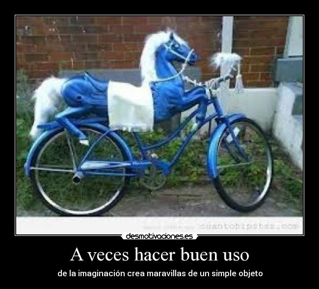 A veces hacer buen uso - 