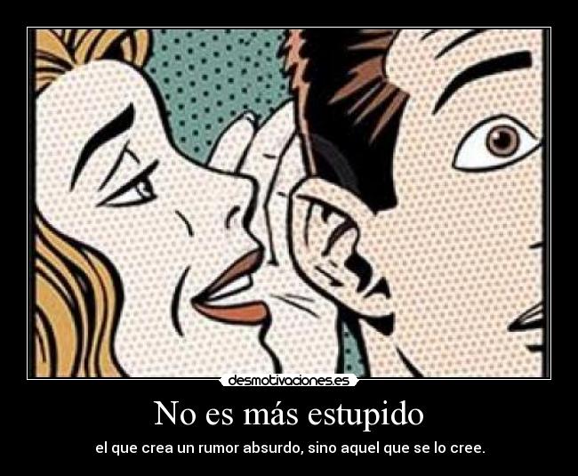 No es más estupido - 