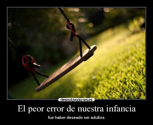 El peor error de nuestra infancia - 