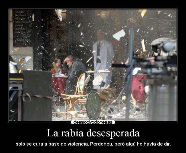 carteles rabia desespero curar estallar desmotivaciones