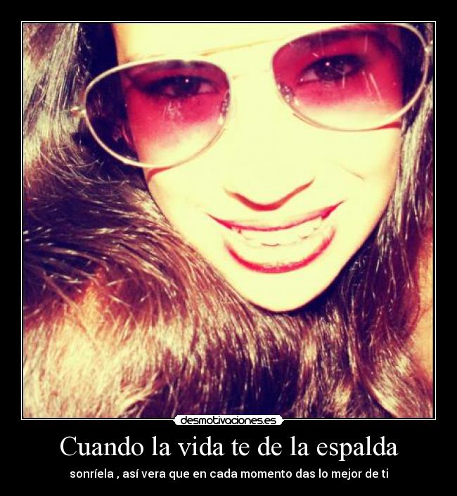 Cuando la vida te de la espalda -