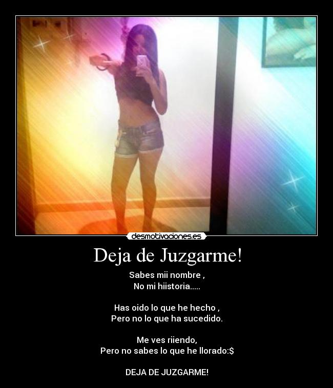 Deja de Juzgarme! -
