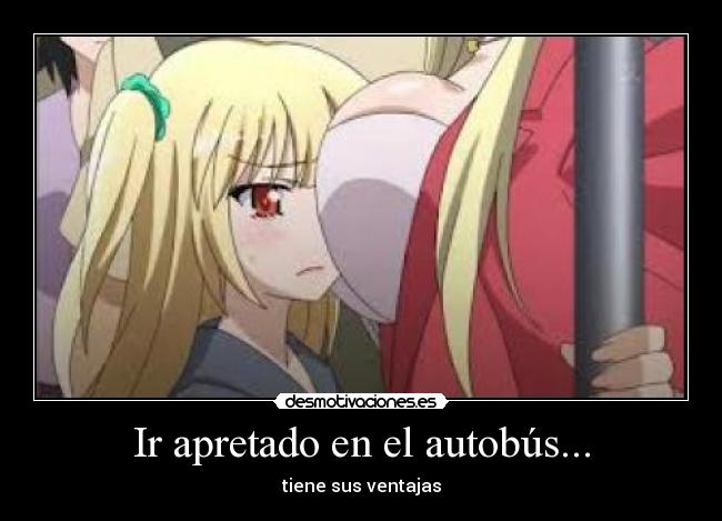 carteles anime shinigamisempai boku tomodachi sukunai apretado autobus desmotivaciones