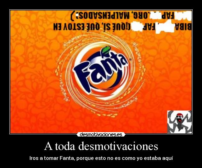 A toda desmotivaciones -