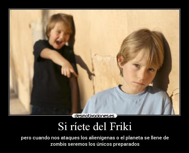 carteles friki desmotivaciones