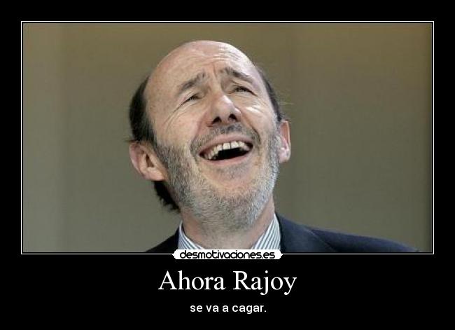Ahora Rajoy -