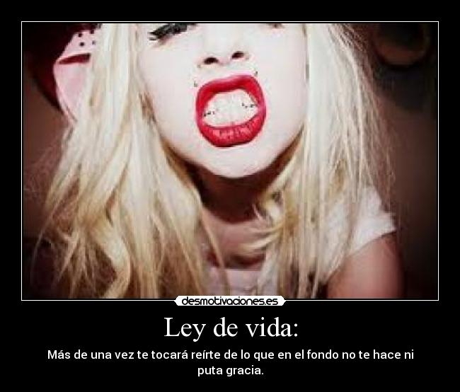 Ley de vida: -