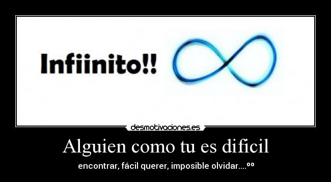 Alguien como tu es dificil - 