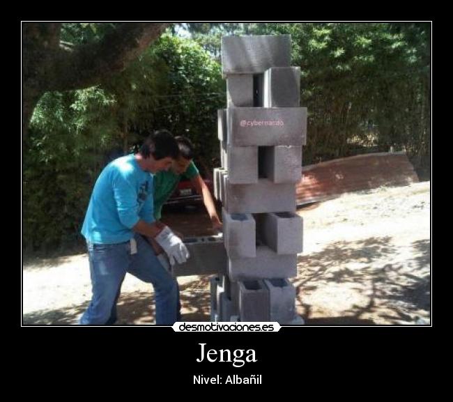 carteles albanil jenga mamadas diversion risa locuras desmotivaciones