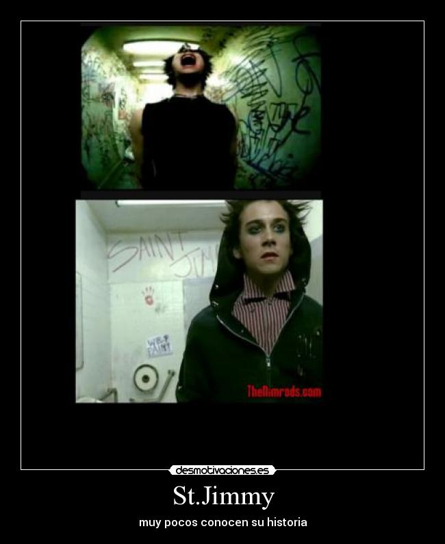 St.Jimmy - muy pocos conocen su historia
