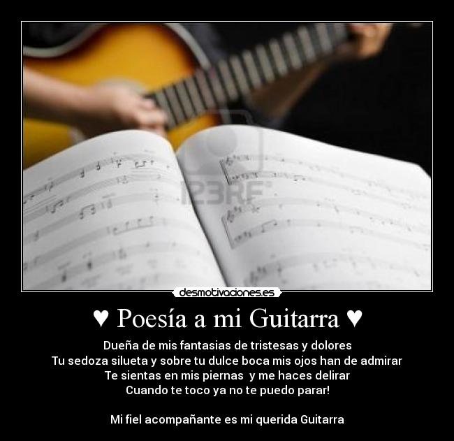 ♥ Poesía a mi Guitarra ♥ -
